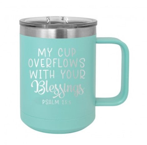Psalm 23:5 Teal 15oz Insulated Coffee Mug